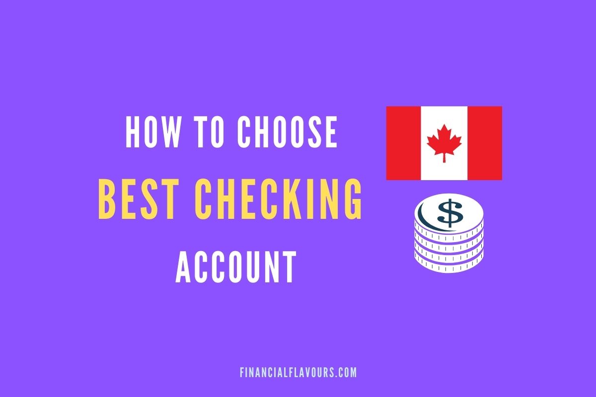 how to choose best checking account in Canada