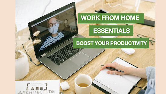 Work from home essentials | Boost your productivity